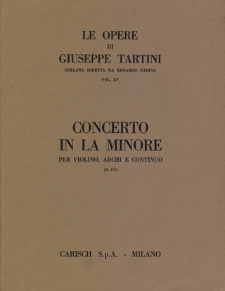 Giuseppe Tartini - Tartini Volume 15: Concerto in A Minor D115