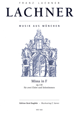Franz Lachner - Messe F-Dur op. 130
