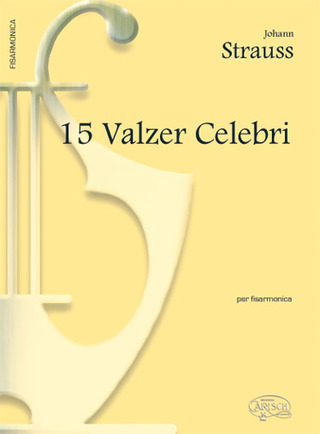 Johann Strauß (Sohn) - 15 Valzer Celebri