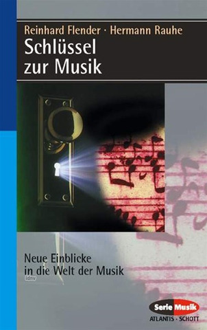 Reinhard Flender et al. - Schlüssel zur Musik
