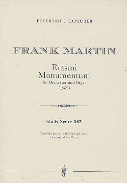 Frank Martin - Erasmi Monumentum