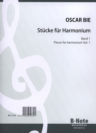 Oscar Bie - Stücke für Harmonium 1