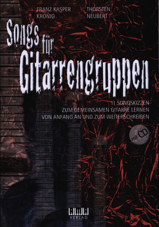 Franz Kasper Krönigatd. - Songs für Gitarrengruppen