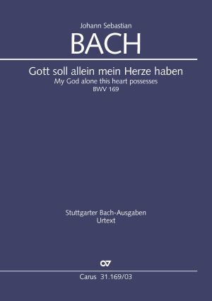 Johann Sebastian Bach - My God alone this heart possesses BWV 169