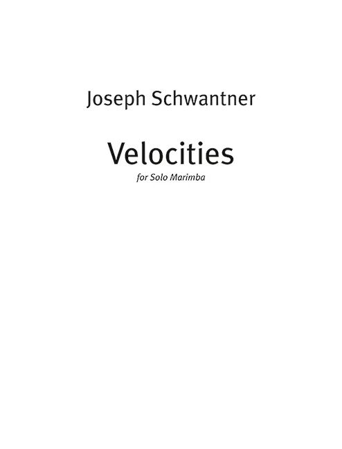 Joseph Schwantner - Velocities