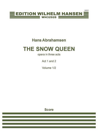 Hans Abrahamsen - The Snow Queen
