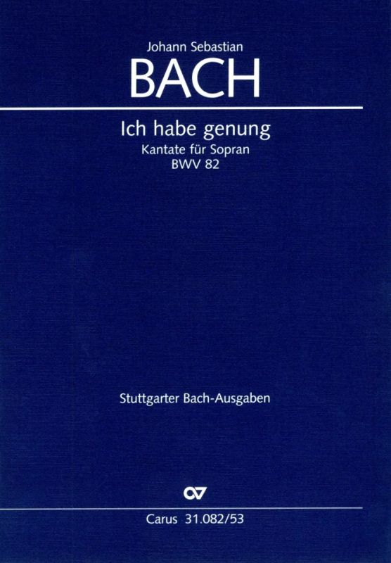 Johann Sebastian Bach - Ich habe genung BWV 82 – Version in e