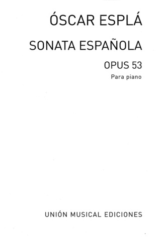 Óscar Esplá - Sonata Española op. 53