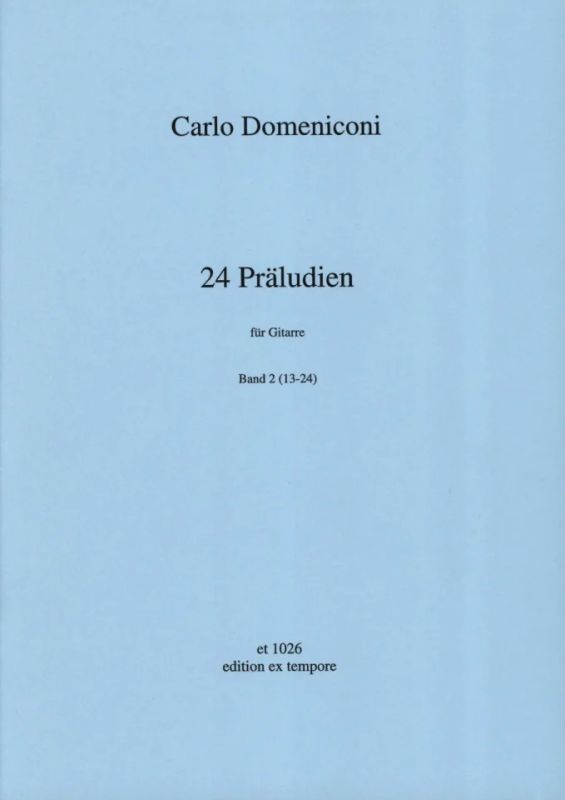 Carlo Domeniconi - 24 Präludien Band 2 (Nr.13-24)