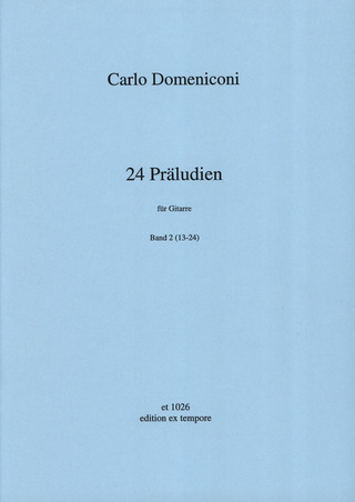 Carlo Domeniconi - 24 Präludien Band 2 (Nr.13-24)