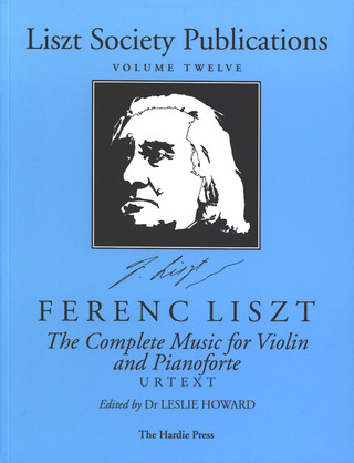 Franz Liszt - The Complete Music For Violin And Pianoforte 12