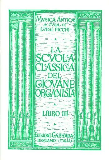 Luigi Picchi - Scuola Del Giovane Organista Vol. 3