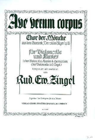 Zingel Rudolf E. - Ave verum corpus aus op.13