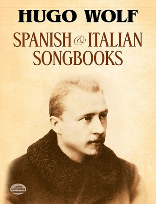Hugo Wolf - Spanish and Italian Songbooks