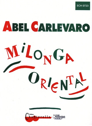 Abel Carlevaro: Milonga Oriental