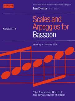 Scales + Arpeggios For Bassoon Grades 1-8