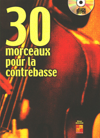 Michel Beaujean - 30 morceaux pour la contrebasse