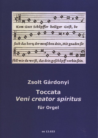 Zsolt Gárdonyi: Toccata – Veni creator spiritus
