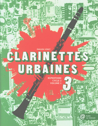 Emilien Véret: Clarinettes urbaines 3