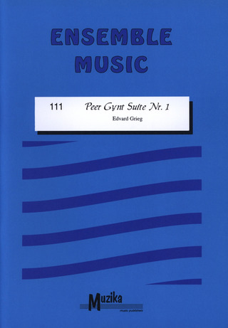 Edvard Grieg - Peer Gynt Suite 1