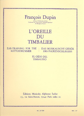 François Dupin - François Dupin: LOreille du Timbalier
