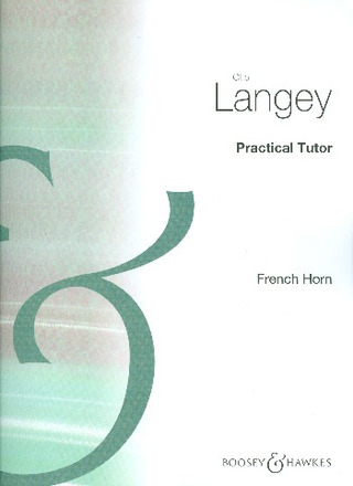 Otto Langey - Practical Tutor French Horn