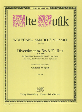 Wolfgang Amadeus Mozart: Divertimento Nr. 8 F-Dur KV 213