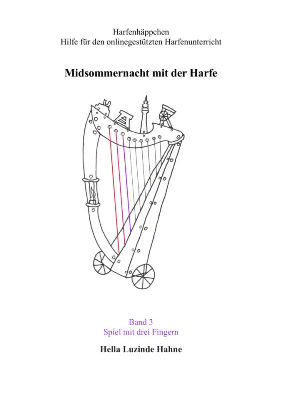 Hella Luzinde Hahne - Harfenhäppchen 3 – Midsommernacht mit der Harfe