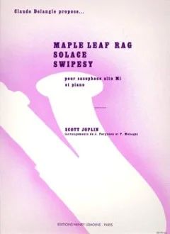 Scott Joplin - Maple leaf rag / Solace / Swipesy