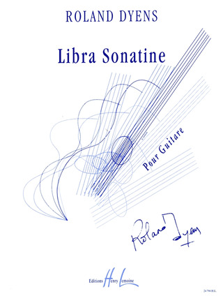 Roland Dyens - Libra Sonatine