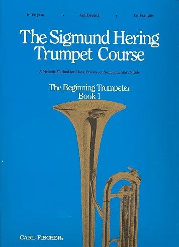 Sigmund Hering - The Sigmund Hering Trumpet Course 1 – The Beginning Trumpeter