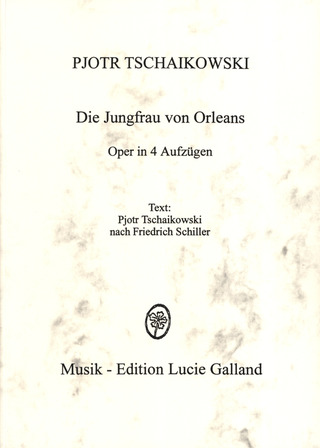 Pyotr Ilyich Tchaikovsky - Die Jungfrau von Orléans