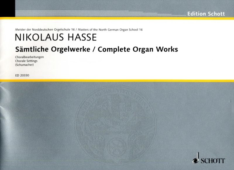 Nikolaus Hasse - Complete Organ Works