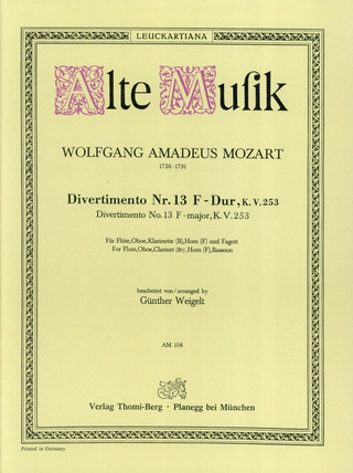Wolfgang Amadeus Mozart: Divertimento Nr. 13 F-Dur KV 253
