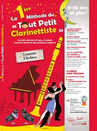 Laurent Flechier: La 1ère Méthode du Tout Petit Clarinettiste