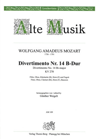 Wolfgang Amadeus Mozart: Divertimento Nr. 14 B-Dur KV 270