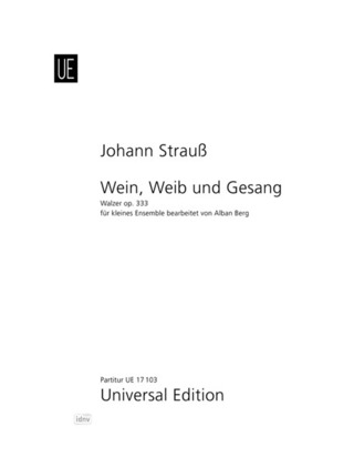 Johann Strauß (Sohn) - Wein, Weib und Gesang op. 333