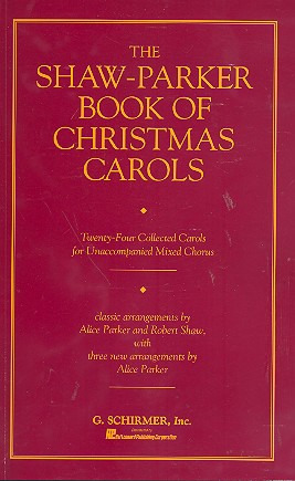 The Shaw-Parker Book of Christmas Carols