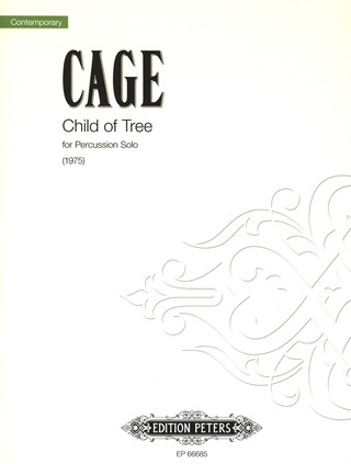 John Cage - Child of Tree (1975)