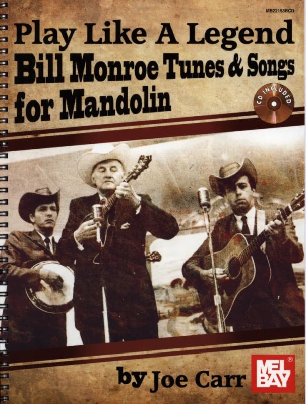 Monroe, Bill - Bill Monroe Tunes & Songs for Mandolin