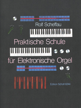 Praktische Schule für elektronische Orgel