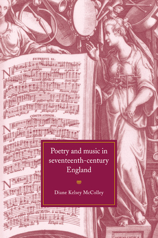 Diane Kelsey McColley - Poetry and Music in Seventeenth-Century England