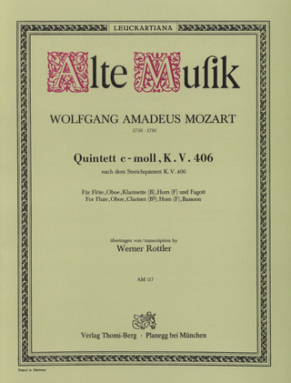 Wolfgang Amadeus Mozart: Quintett c-moll KV 406