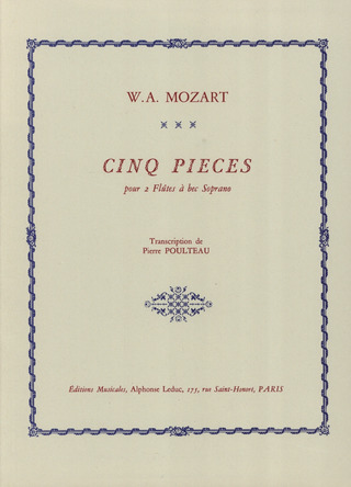 Wolfgang Amadeus Mozart - 5 Pièces
