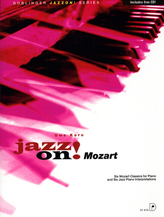 Wolfgang Amadeus Mozart - Jazz on! Mozart