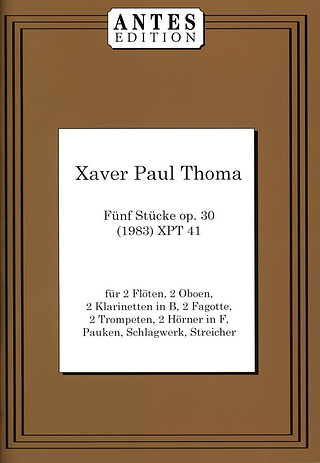 Xaver Paul Thoma - Fünf Stücke op. 30