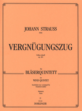 Johann Strauß (Sohn): Vergnügungszug op. 281