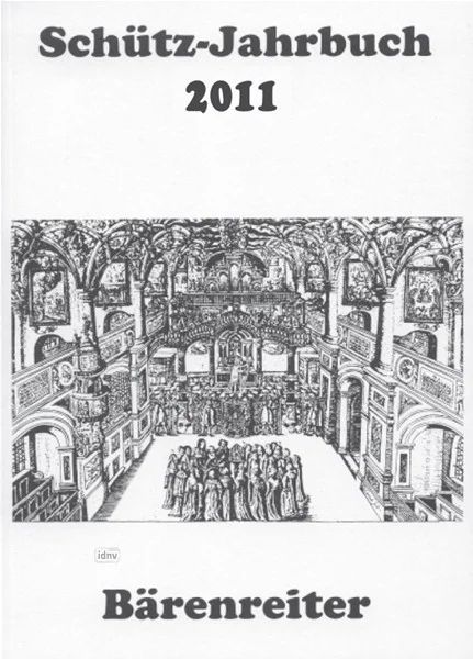 Schütz–Jahrbuch 2011, 33. Jahrgang