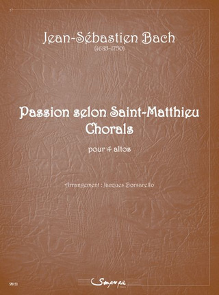 Johann Sebastian Bach - Passion selon St Matthieu, Chorals