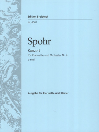 Louis Spohr: Klarinettenkonzert Nr. 4 e-moll
